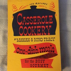 CASSEROLE COOKBOOK Vintage 1949 Concise Easy Recipes/Menus &Stories About Each